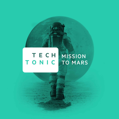 episode Coming soon from Tech Tonic: Mission to Mars artwork