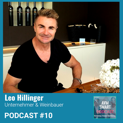 episode #10 mit Leo HILLINGER // Unternehmer & Weinbauer artwork
