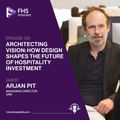 episode Episode 122: Architecting Vision: How Design Shapes the Future of Hospitality Investment artwork