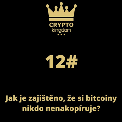 episode 12. Jak je zajištěno, že si bitcoiny nikdo nenakopíruje? artwork
