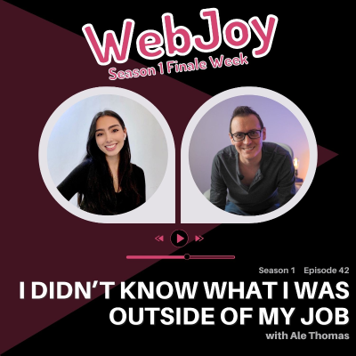 episode S1 E42: I didn’t know what I was outside of my job (Ale / @pikacodes) artwork
