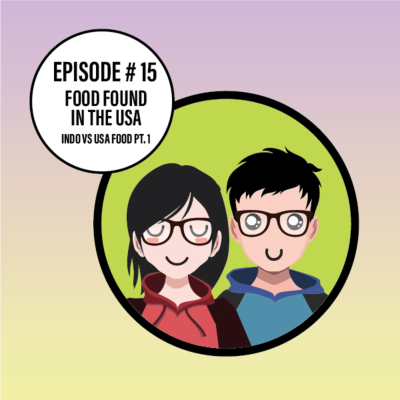 episode Food Found in the USA (Indo vs USA Food Pt. 1) artwork