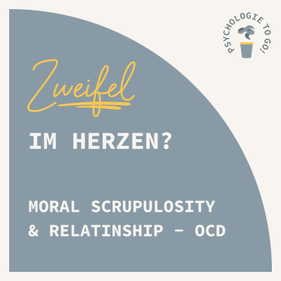 episode Zweifel im Herzen? Moral Scrupulosity und Relationship- OCD artwork