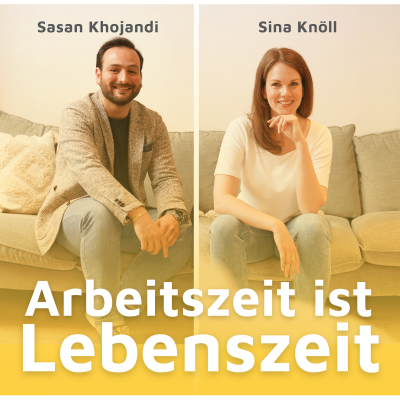 Coverbild der Sendung Arbeitszeit ist Lebenszeit │Schluss mit Stress und Gedankenkarussell