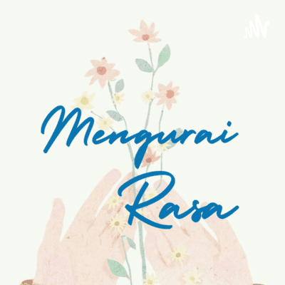 Mengurai Rasa