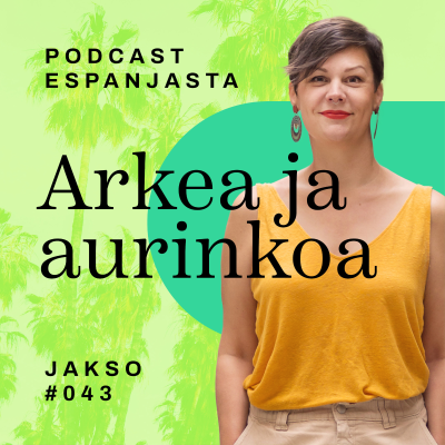 episode 43. Autónomo-yrittäjyys Espanjassa – kulut, byrokratia ja kenelle sopii artwork