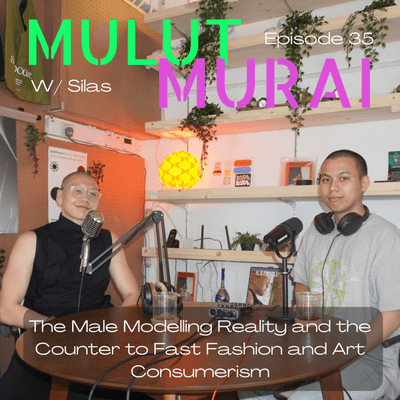 episode 35 - The Male Modelling Reality and the Counter to Fast Fashion and Art Consumerism artwork