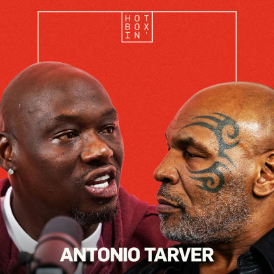 episode Antonio Tarver: A Champion's Journey | Hotboxin' with Mike Tyson | artwork