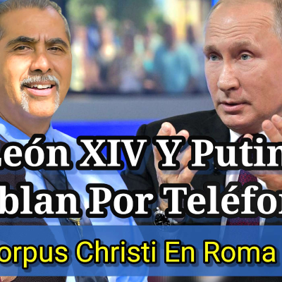 episode Católicos Para Católicos: EL PAPA LEÓN Habla Con PUTIN | Peculiar CORPUS CHRISTI en ROMA | Católicos Para Católicos artwork