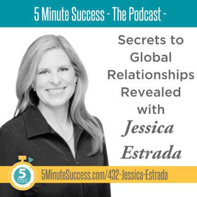 episode Jessica Estrada - Secrets to Global Relationships Revealed artwork
