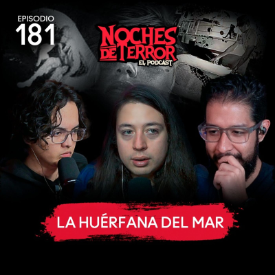 episode Ep 181: La Huérfana del Mar artwork