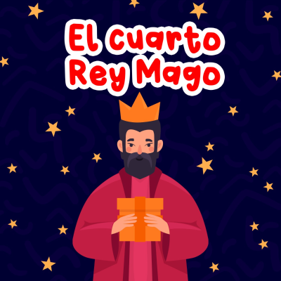 episode 201 El cuarto Rey Mago 201 | Cuentos para niños | Reyes magos artwork