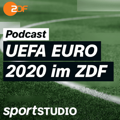 sportstudio live – der ZDF-Podcast zur UEFA EURO 2020