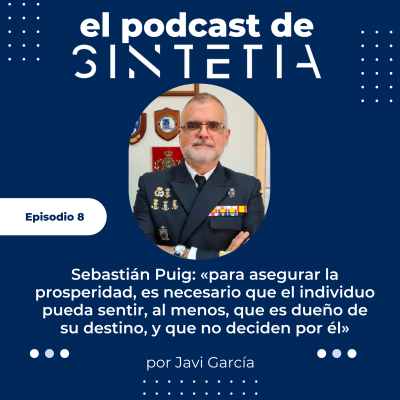 episode 8| Sebastián Puig. Defensa y libertades en el mapa geopolítico global artwork