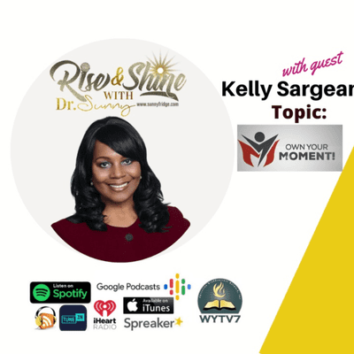 episode Rise & Shine #PODCAST #25 Own Your Moment artwork