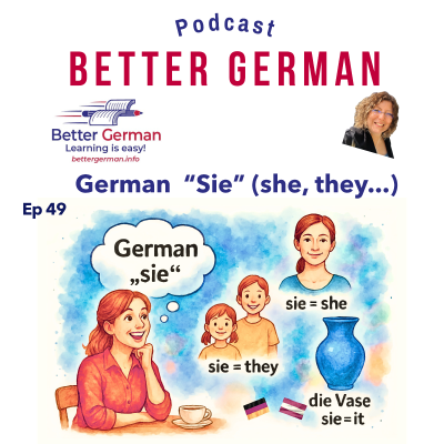 episode 49 "Sie" – She, They, It or You? Finally Learn the Difference artwork