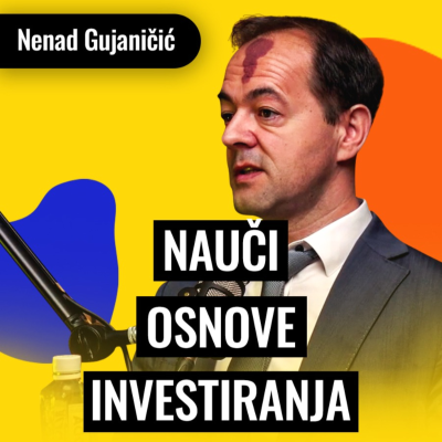 episode Sve što treba da znaš o investiranju na berzi | Nenad Gujaničić | Biznis Priče 179 artwork