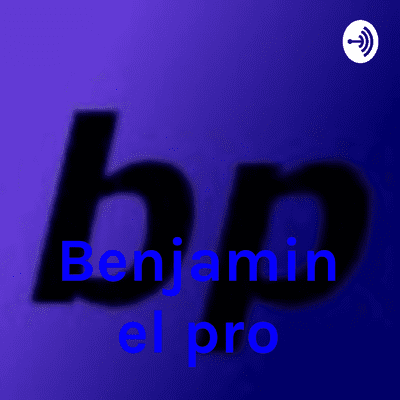 episode Benjamin el pro episodio 1 artwork