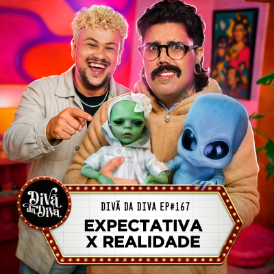 episode #167 - Expectativa X Realidade artwork