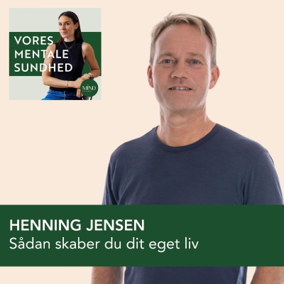 episode 157. EKSPERTEN: Hvordan du kan skabe dit eget liv med dine tanker og følelser – med afsæt i kvantefysikken med Henning Jensen artwork