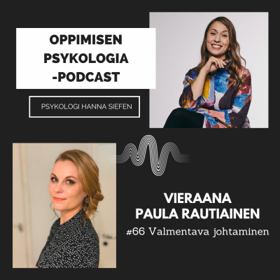 episode #66 Valmentava johtaminen / Paula Rautiainen, henkilöstöjohtaja. artwork