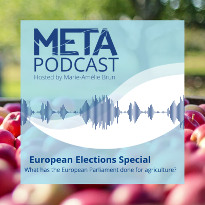 episode What has the European Parliament done for agriculture? – META Podcast: Elections Special artwork