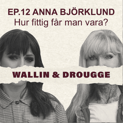 episode #12 Anna Björklund: "Hur fittig får man vara?" artwork