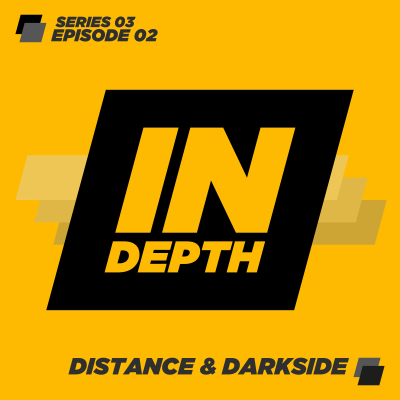 episode Distance & Darkside - Indepth Radio - Series 03 - Episode 02 artwork