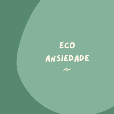 episode VI. Eco Ansiedade artwork
