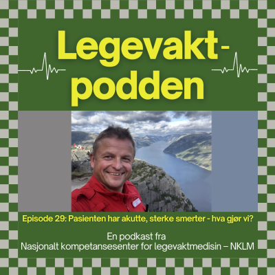 episode #29: Pasienten har akutte, sterke smerter - hva gjør vi? artwork