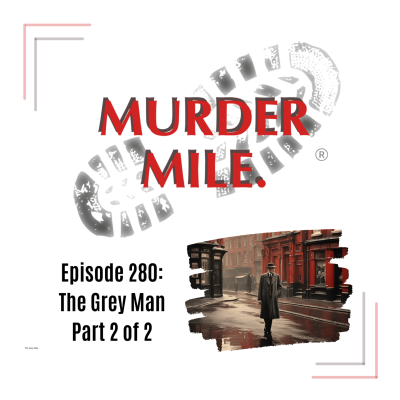 episode #280 - The Grey Man - Part Two artwork