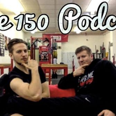 episode SEAN & JAMES - EPISODE 8 - THE 150 PODCAST artwork