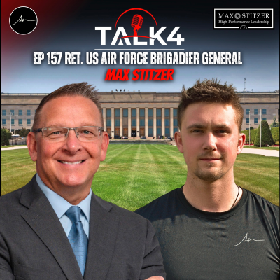 episode How to Lead Like a General At The Pentagon – Max Stitzer’s Brutally Honest Advice | TALK4 EP 157 artwork
