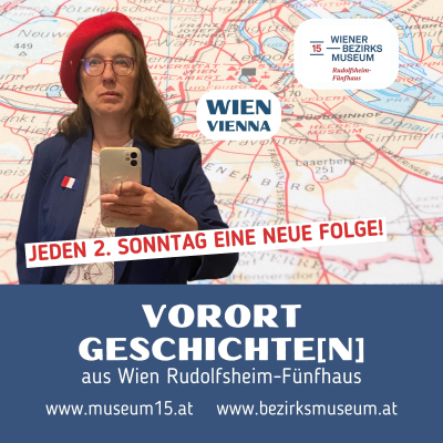 Cover image of show Vorort-Geschichte(n) aus Wien Rudolfsheim-Fünfhaus