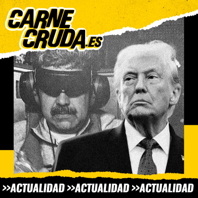 Trump inicia en Venezuela su nuevo orden mundial (CARNE CRUDA #1598)