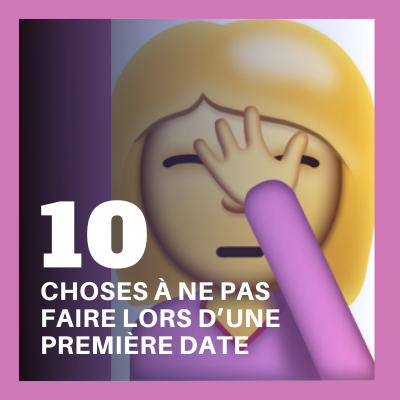 episode 10 choses à ne pas faire lors d’une première date artwork