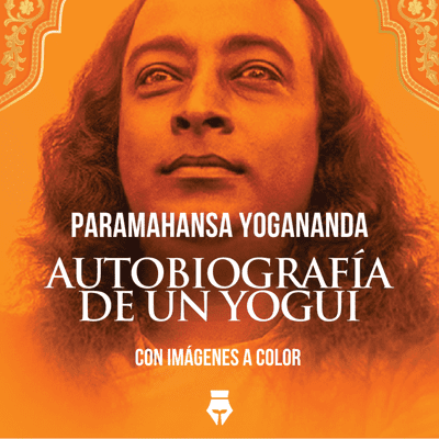 episode Paramahansa Yogananda - Autobiografía de un Yogui artwork