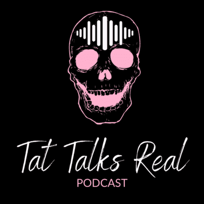 episode Tat Talks Real | Episode 1: Pilot artwork