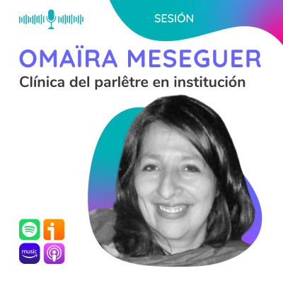 episode Clínica del parlêtre en institución, con Omaïra Meseguer artwork