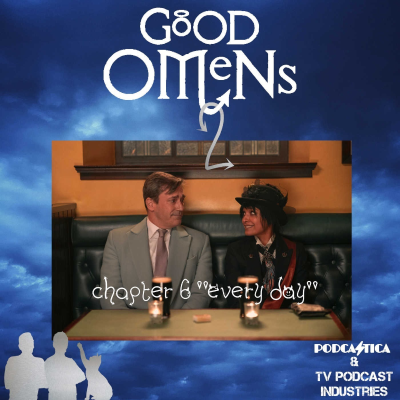 episode Good Omens Finale 206 Every Day artwork