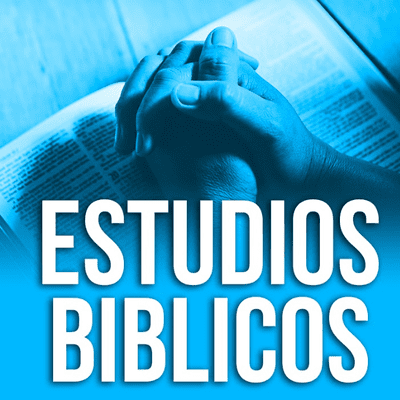 Estudios Bíblicos Completos - podcast