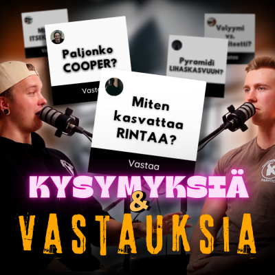 episode #74: QA7: Lihaskasvu, itsekuri ja epäsäännölliset treenit. Pyramidisarjat, Cooper-testi ja bulkkaaminen VS ylläpitokalorit 🤔 artwork