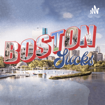 Boston Sucks