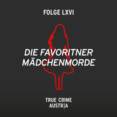 episode No 66 - Die Favoritner Mädchenmorde artwork