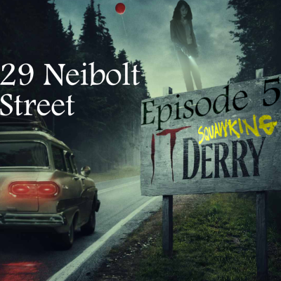 episode IT: Welcome To Derry |1x05 "29 Neibolt Street" artwork