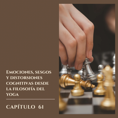 episode #61 Emociones, sesgos y distorsiones cognitivas desde la filosofía del yoga artwork