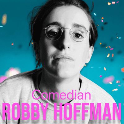 episode Smack Dab in the Middle of Funny - Comedian/Writer Robby Hoffman artwork