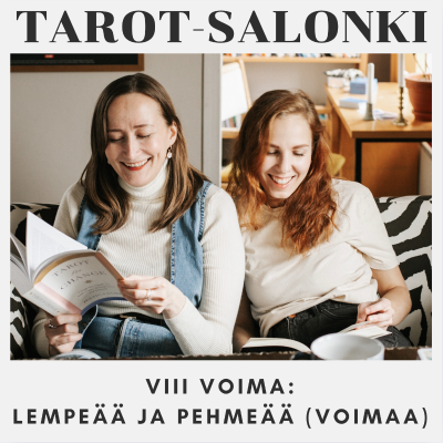 episode VIII Voima – lempeää ja pehmeää (voimaa) artwork