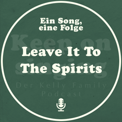 episode Ein Song, eine Folge: Leave It To The Spirits artwork
