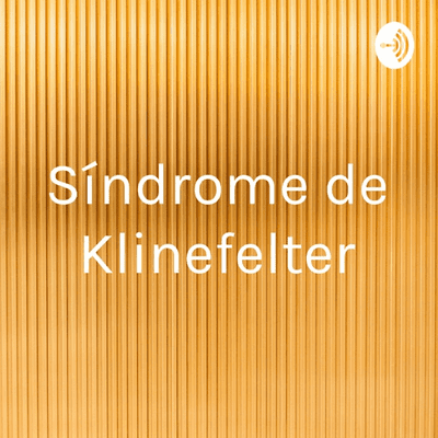 Síndrome de Klinefelter